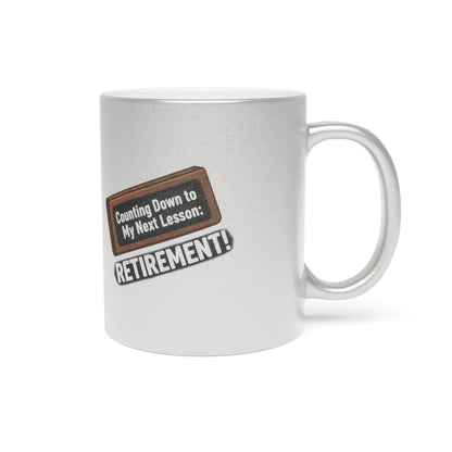 Counting Down to My Next Lesson | Retirement Gold Silver Black or Access Mugs - Retiree Gifts Retirement Party