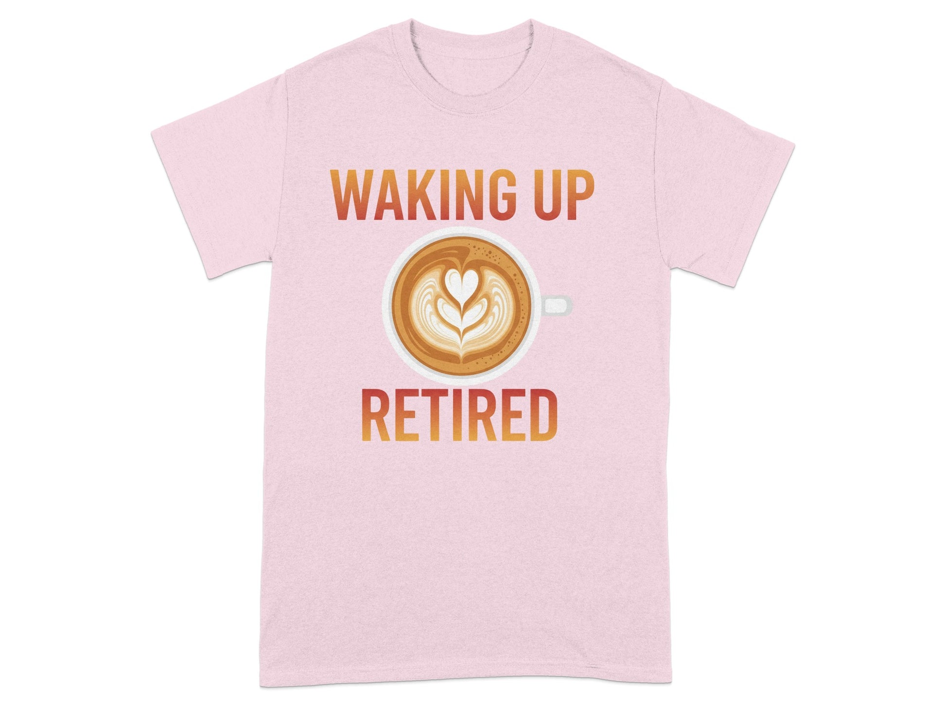 Waking Up Retired Coffee Cup Graphic T-shirt