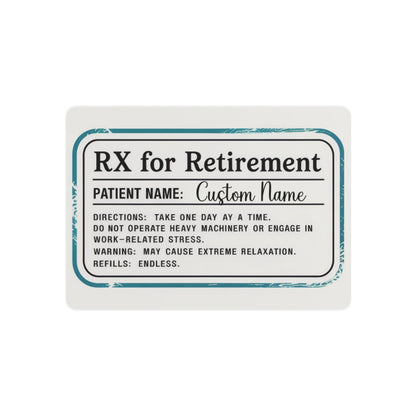 Personalized RX for Retirement Fun Gift Metal Art Sign - Retiree Gifts Retirement Party