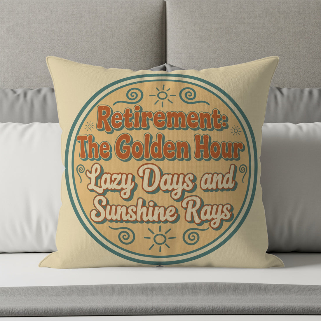 Retirement The Golden Hour Lazy Days Sunshine Rays | Pillows & Pillow Cases - Retiree Gifts Retirement Party
