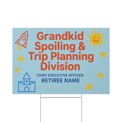 Grandkid Spoiling Trip Planning Retiree Name Large Vinyl Banner or Yard Sign - Retiree Gifts Retirement Party