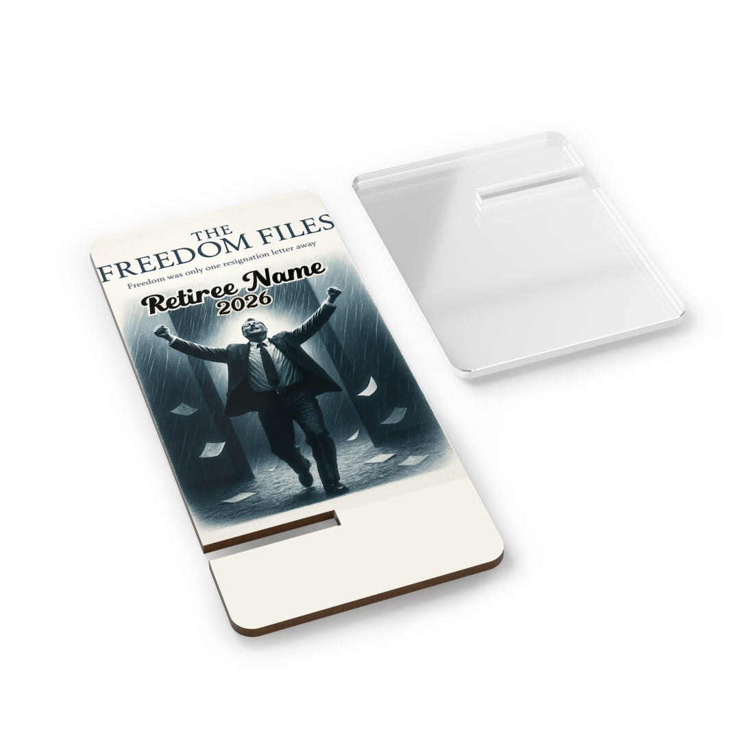 The Freedom Files | Freedom was Only Resignation Away | Personalized Mobile Phone Display Stand - Retiree Gifts Retirement Party