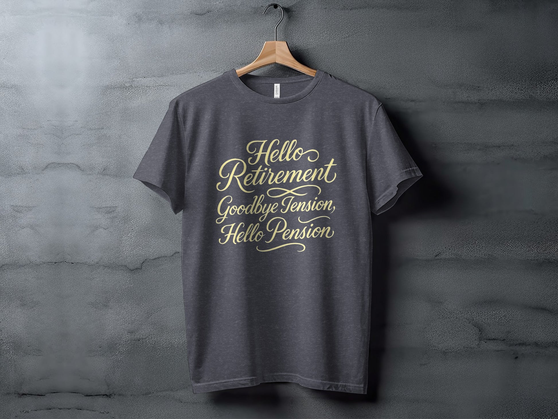Hello Retirement Goodbye Tension Hello Pension | Dark Heaterh Color Bella T-Shirts - Retiree Gifts Retirement Party