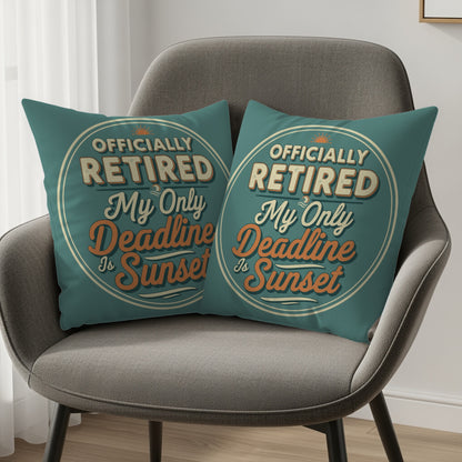 Officially Retired My Only Deadline Sunset | Retirement | Officially Retired Pillows & Pillow Cases - Retiree Gifts Retirement Party