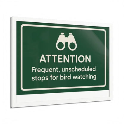 Attention Frequent Bird Watching Stops Sign Framed Art Posters - Retiree Gifts Retirement Party