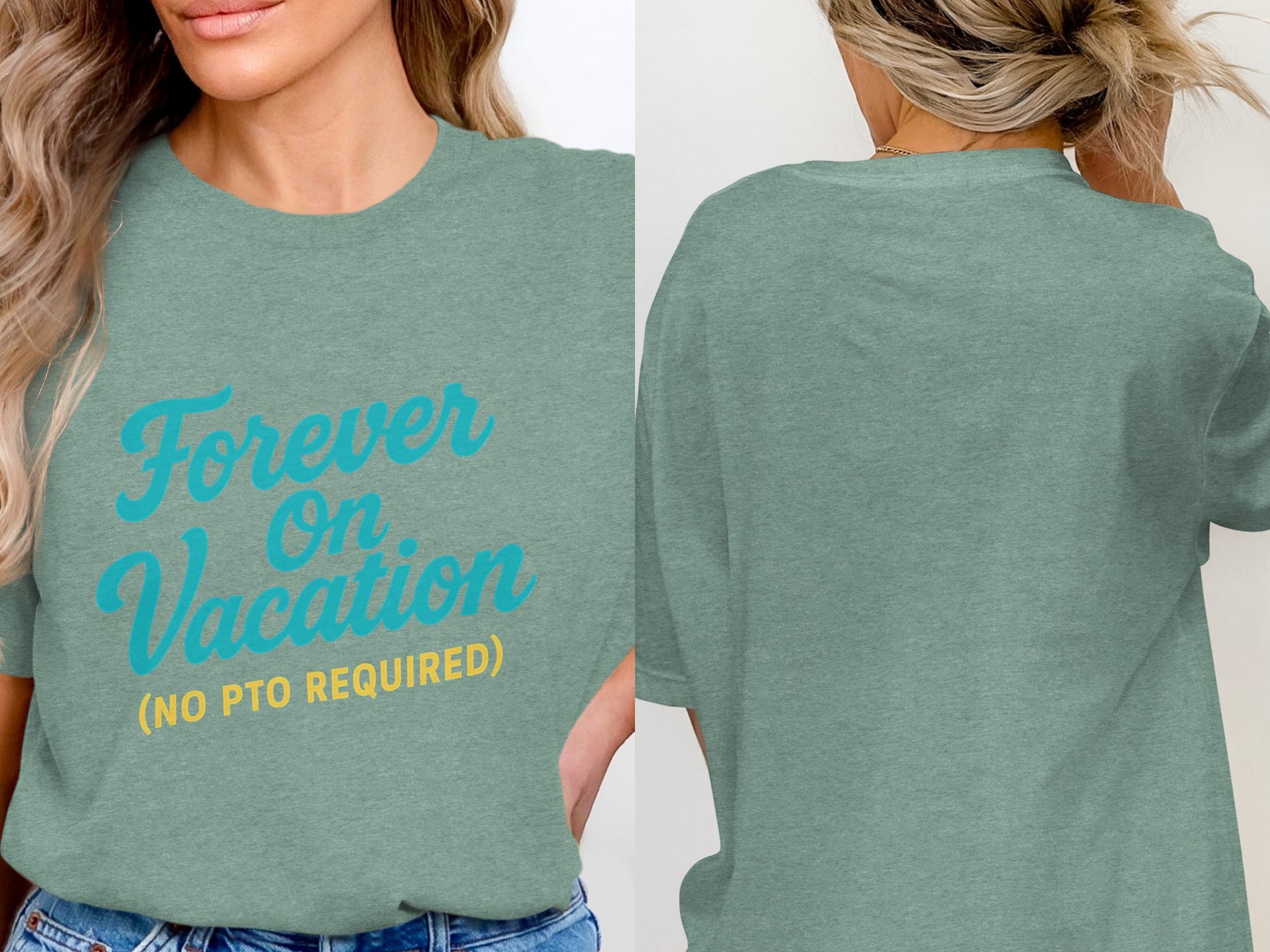 Forever On Vacation No PTO Required | Retirement Time | Best Choice Soft Color Bella T-Shirts - Retiree Gifts Retirement Party
