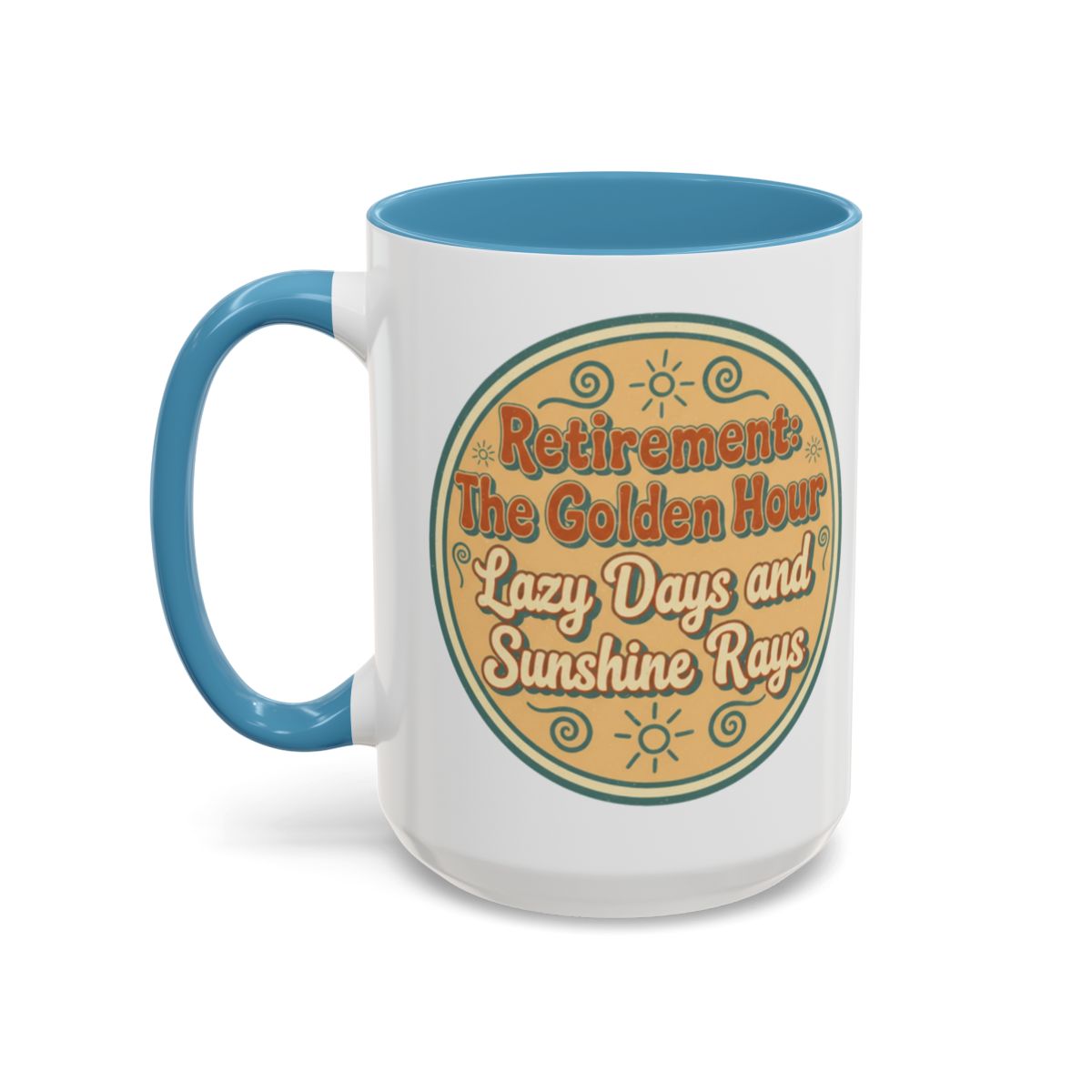 Retirement The Golden Hour Lazy Days and Sunshine Rays | Perfect Retirement Gift - Retiree Gifts Retirement Party