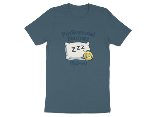 Professional Napper Retired T-Shirt | Official Profistial Napper | Dark Heaterh Color Bella T-Shirts - Retiree Gifts Retirement Party