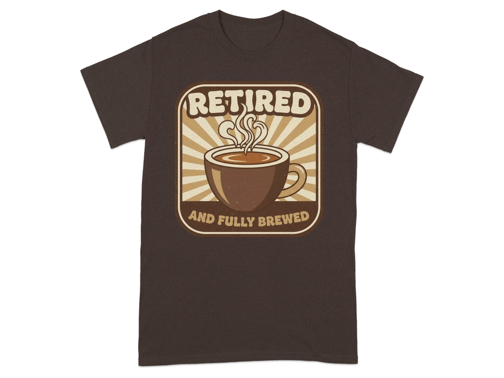 Retired And Fully Brewed Coffee Humor Graphic Tee