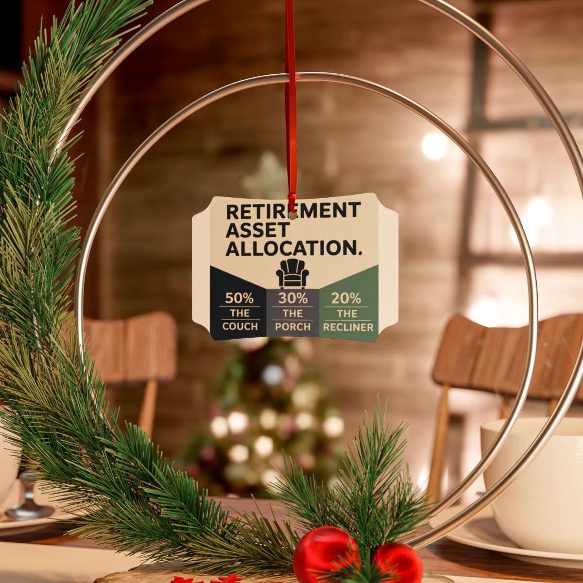 Retirement Asset Allocation Ornaments | 50 Percent Couch 30 Percent Porch 20 Percent Recliner - Retiree Gifts Retirement Party