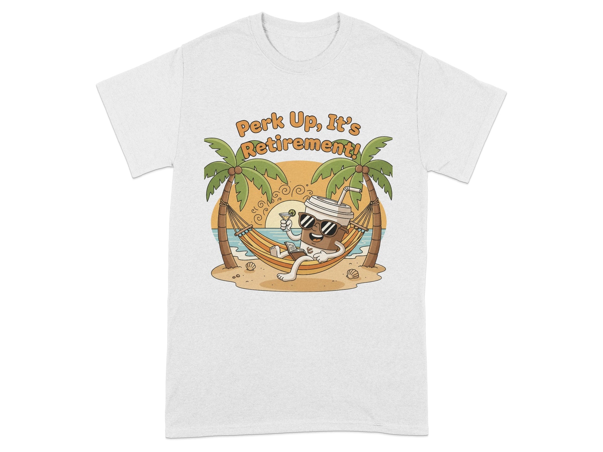 Perk Up It's Retirement Coffee Mascot Beach T-Shirt