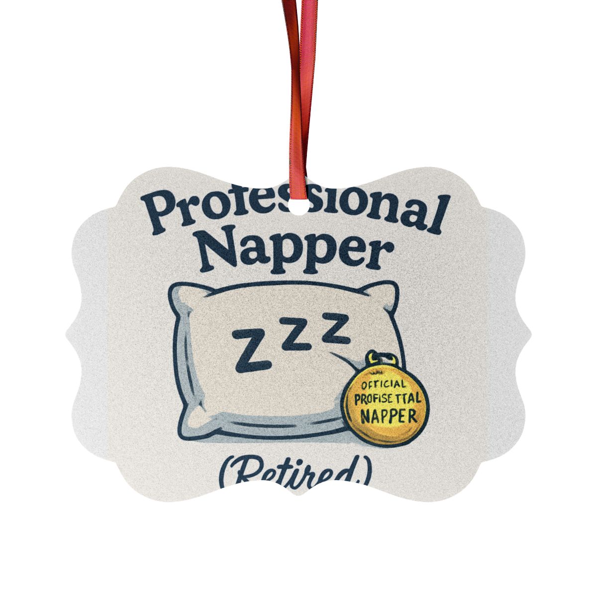 Professional Napper Ornaments | Official Profestional Napper - Retiree Gifts Retirement Party