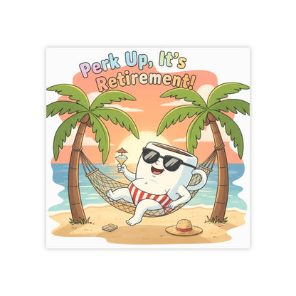 Perk Up It's Retirement Mug Cartoon Beach Scene