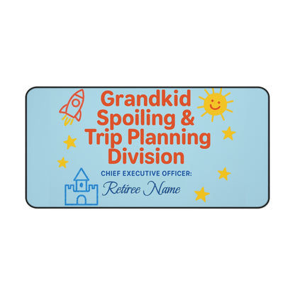 Personalized Retirement Gift – “Grandkid Spoiling Spoiling Planning Station” Desk Mat / Mouse Pad - Retiree Gifts Retirement Party