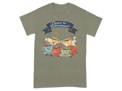 Cheers To Retirement T-Shirt With Cute Coffee Cups Design