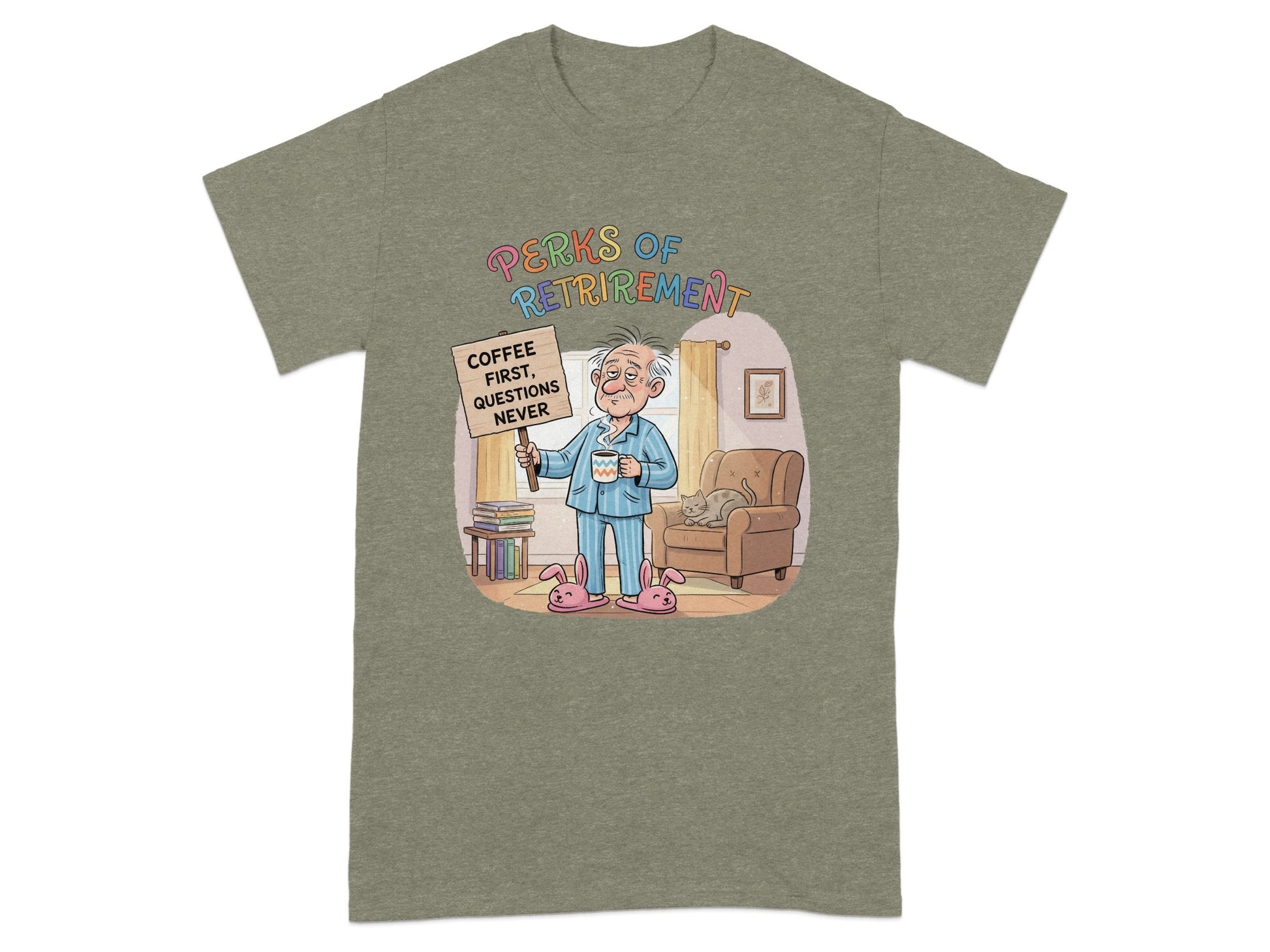Perks of Retirement Coffee First Questions Never T-shirt