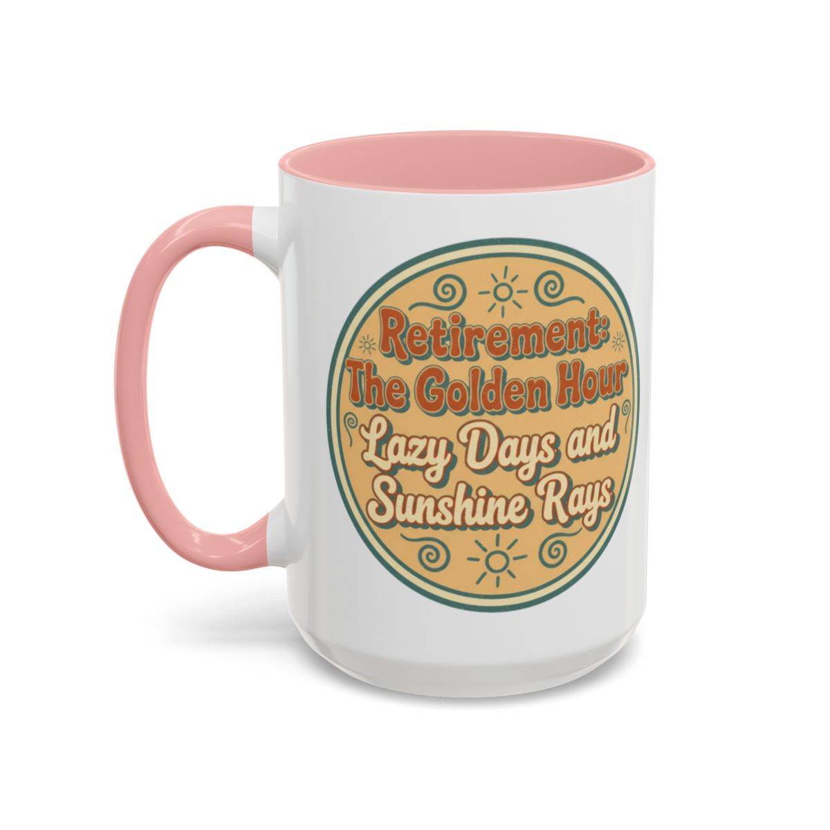 Retirement The Golden Hour Lazy Days and Sunshine Rays | Perfect Retirement Gift - Retiree Gifts Retirement Party