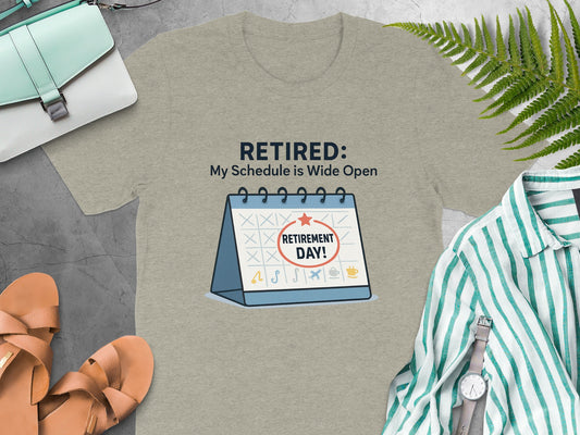 Retired My Schedule is Wide Open | Retirement Day | Celebrate retirement with personalized Soft Color Bella T-Shirts - Retiree Gifts Retirement Party