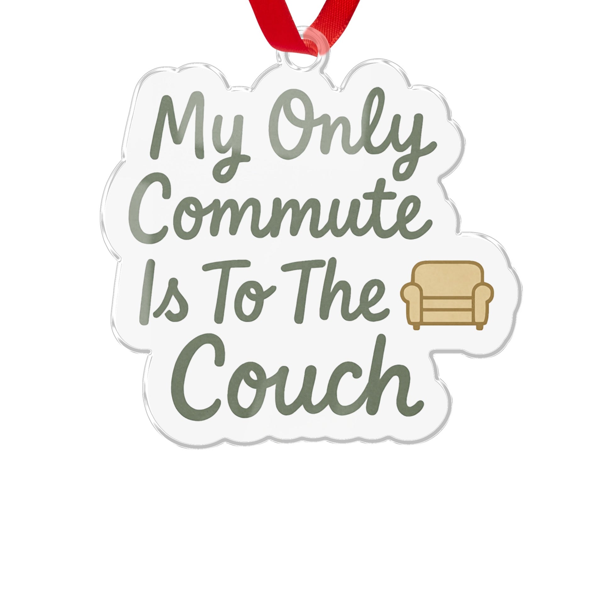 My Only Commute Is To The Couch Ornaments | Celebrate Retirement - Retiree Gifts Retirement Party