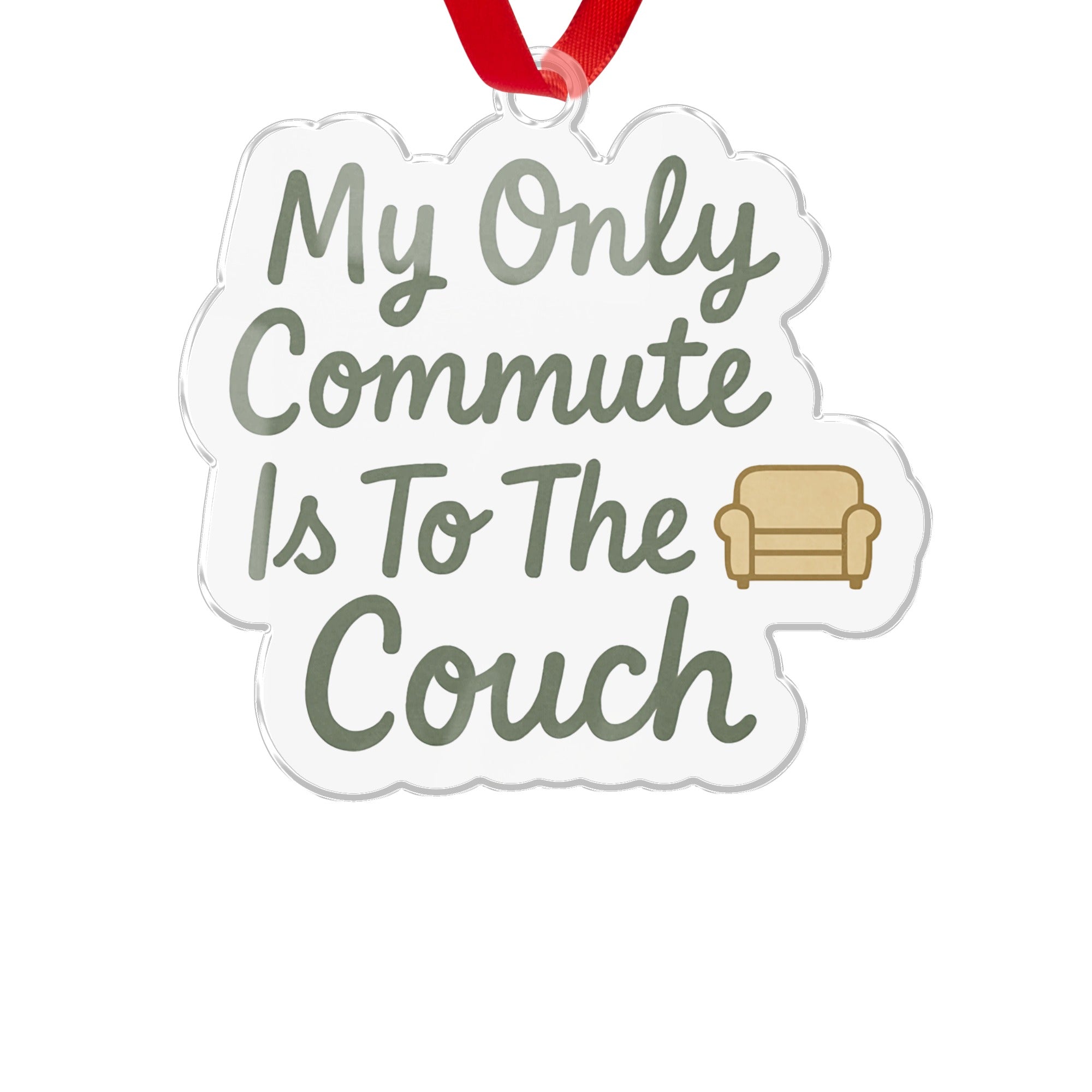 My Only Commute Is To The Couch Ornaments | Celebrate Retirement - Retiree Gifts Retirement Party