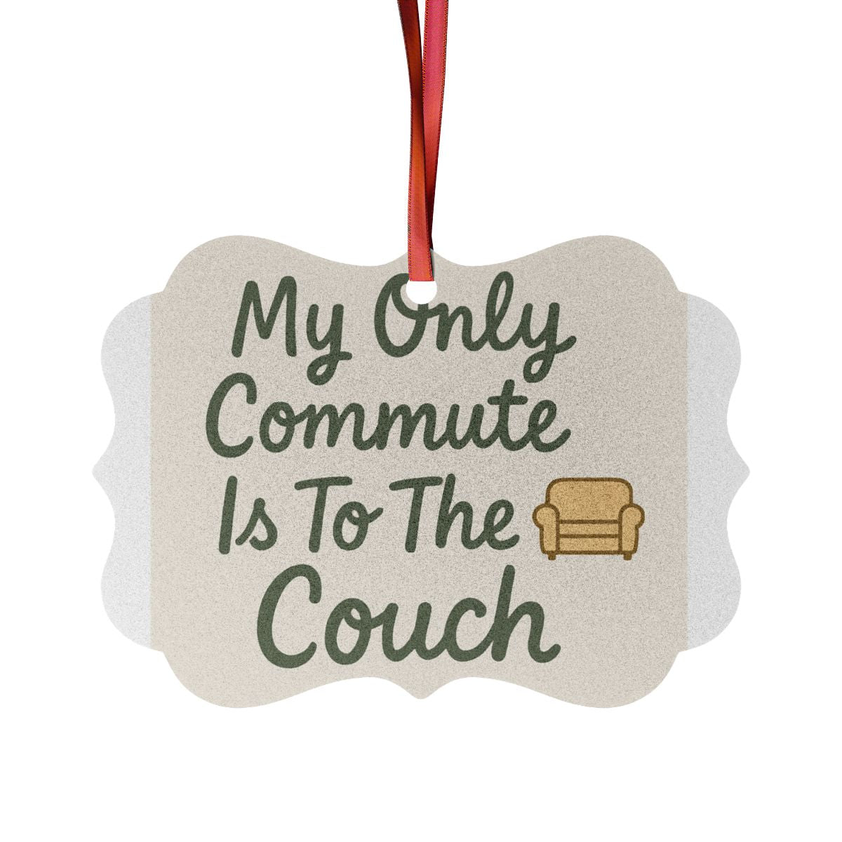 My Only Commute Is To The Couch Ornaments | Celebrate Retirement - Retiree Gifts Retirement Party