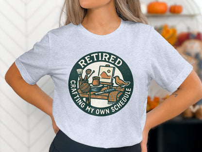 Retired Crafting My Own Schedule | Funny Retirement Soft Color Bella T-Shirts - Retiree Gifts Retirement Party