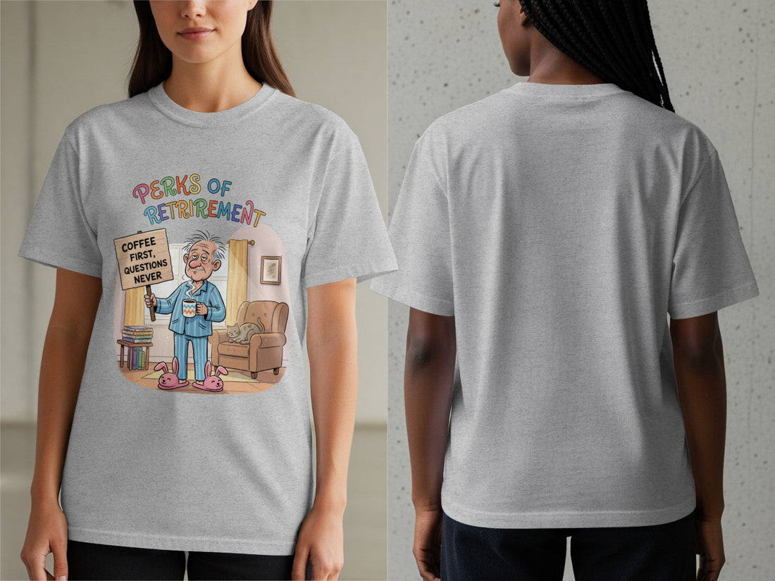 Coffee First Questions Never Perks of Retirement Shirt