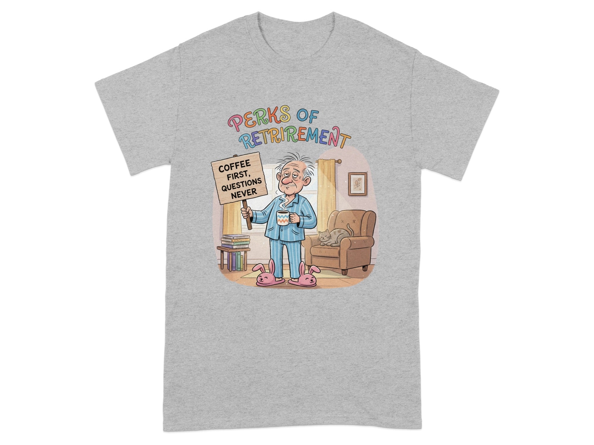 Perks of Retirement Coffee First Funny Graphic T-shirt