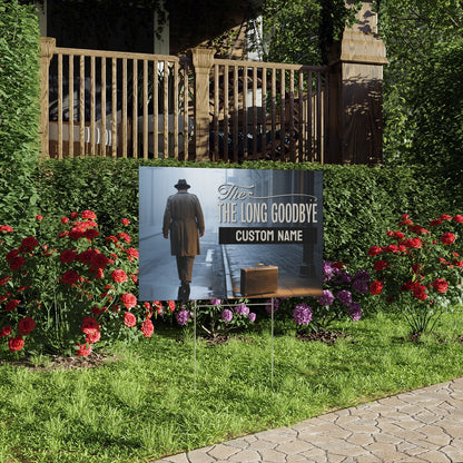 The Long Goodbye Dramatic Scene Graphic Design Vinyl Banner or Yard Sign - Retiree Gifts Retirement Party