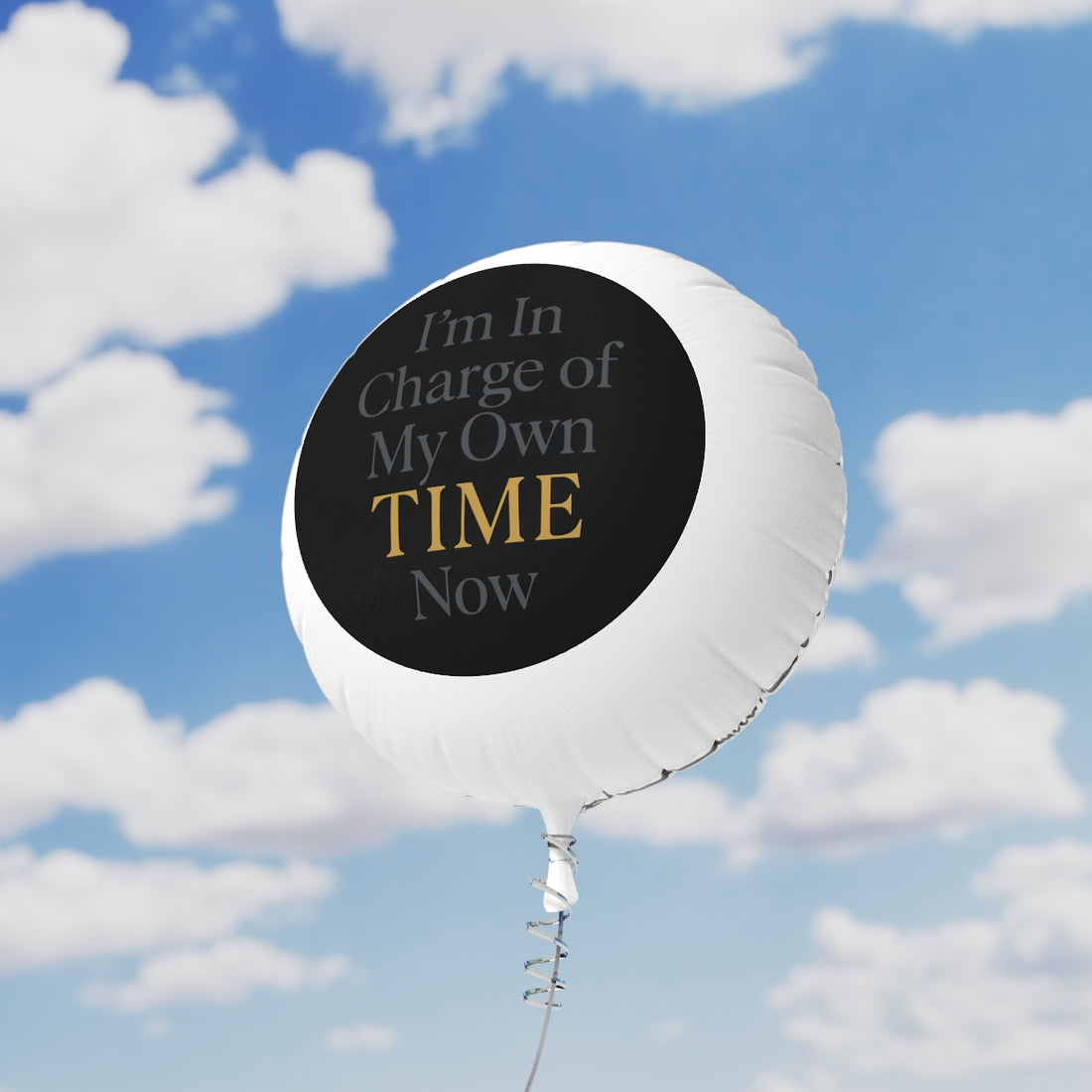 I am In Charge of My Own TIME Now | A New Life Awaits | Retirement Gift Mylar Ballons 11in or 22in - Retiree Gifts Retirement Party