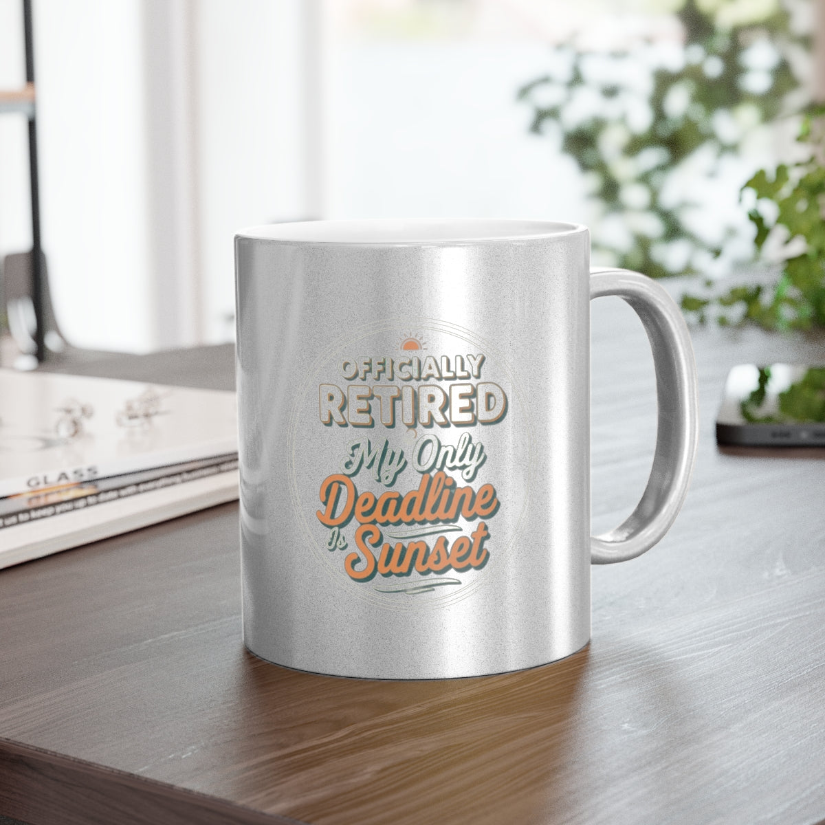 Officially Retired My Only Deadline Is Sunset | Enjoy relaxation with a Gold Silver Black or Access Mug - Retiree Gifts Retirement Party
