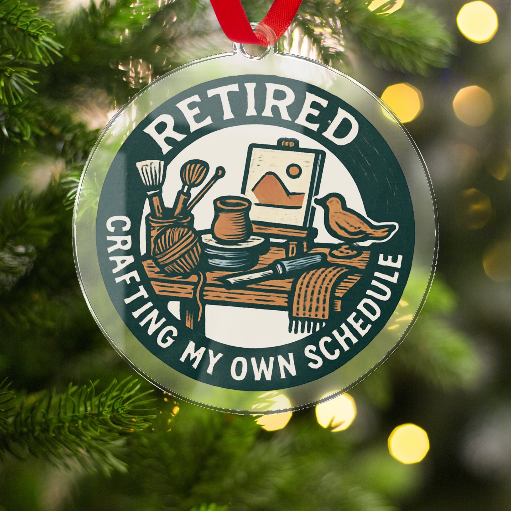 RETIRED Crafting My Own Schedule | Perfect for Retirement Ornament - Retiree Gifts Retirement Party