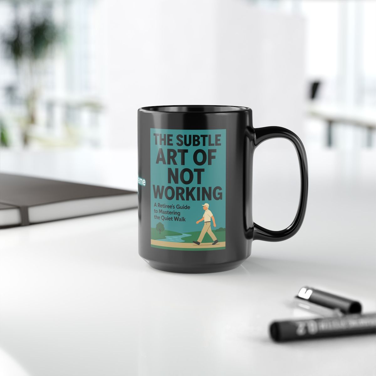 The Subtle Art of Not Working Motivational Mug