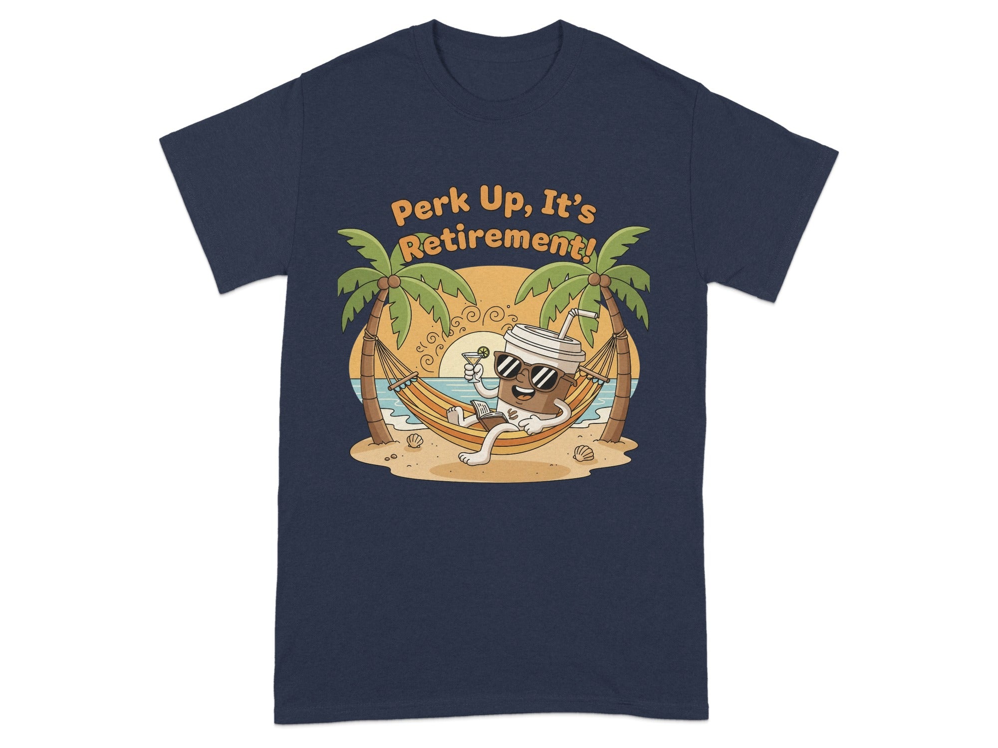 Perk Up Its Retirement Fun Tropical T-shirt