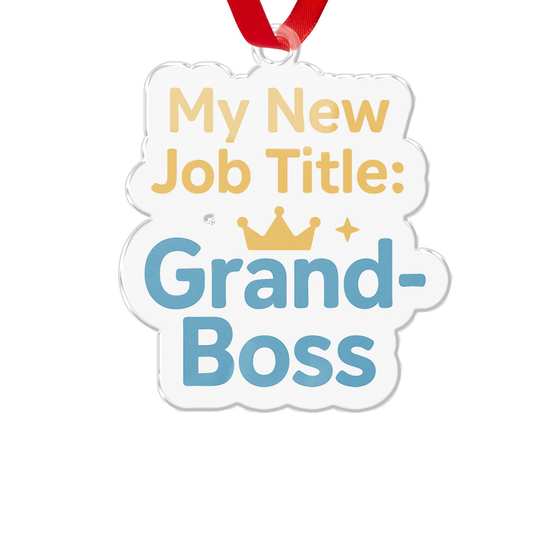 My New Job Title Grand-Boss Ornaments | Celebrate Retirement with Humor - Retiree Gifts Retirement Party