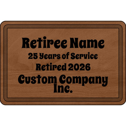 Retiree Name 25 Years of Service Retired 2026 Custom Sign