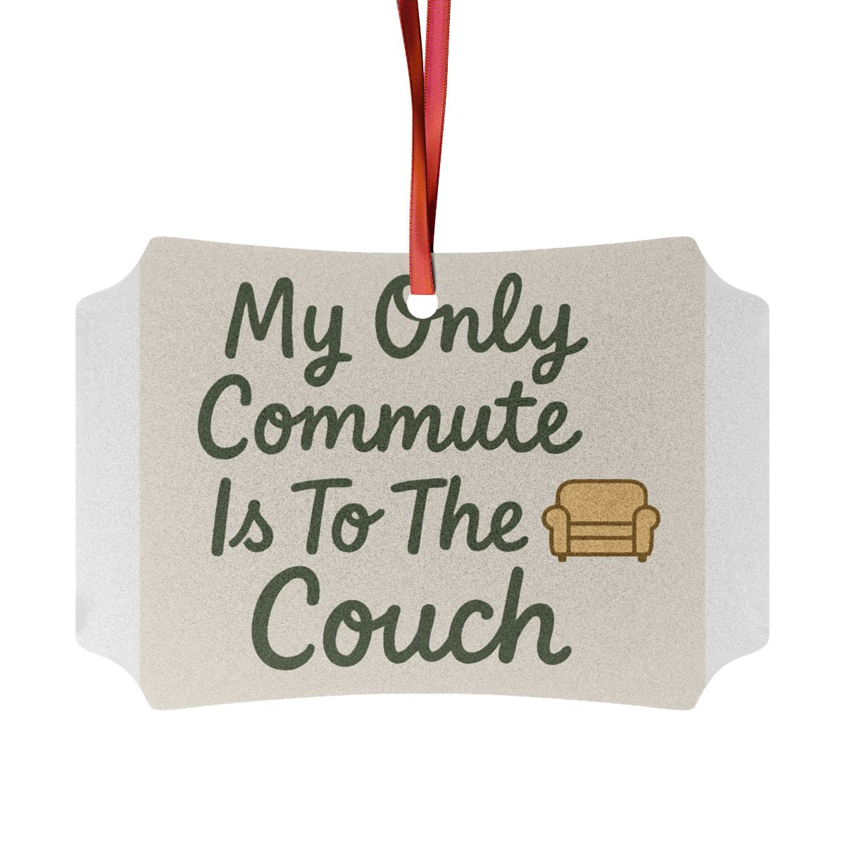 My Only Commute Is To The Couch Ornaments | Celebrate Retirement - Retiree Gifts Retirement Party