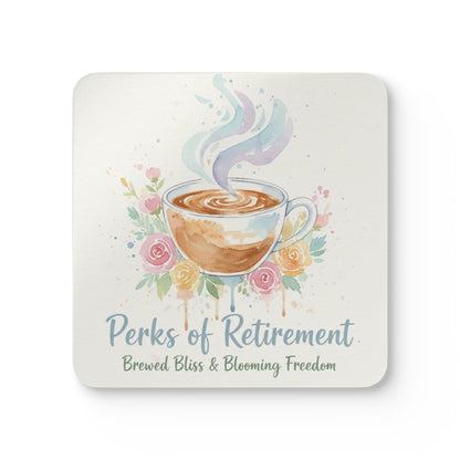 Perks of Retirement Brewed Bliss & Blooming Freedom Coaster