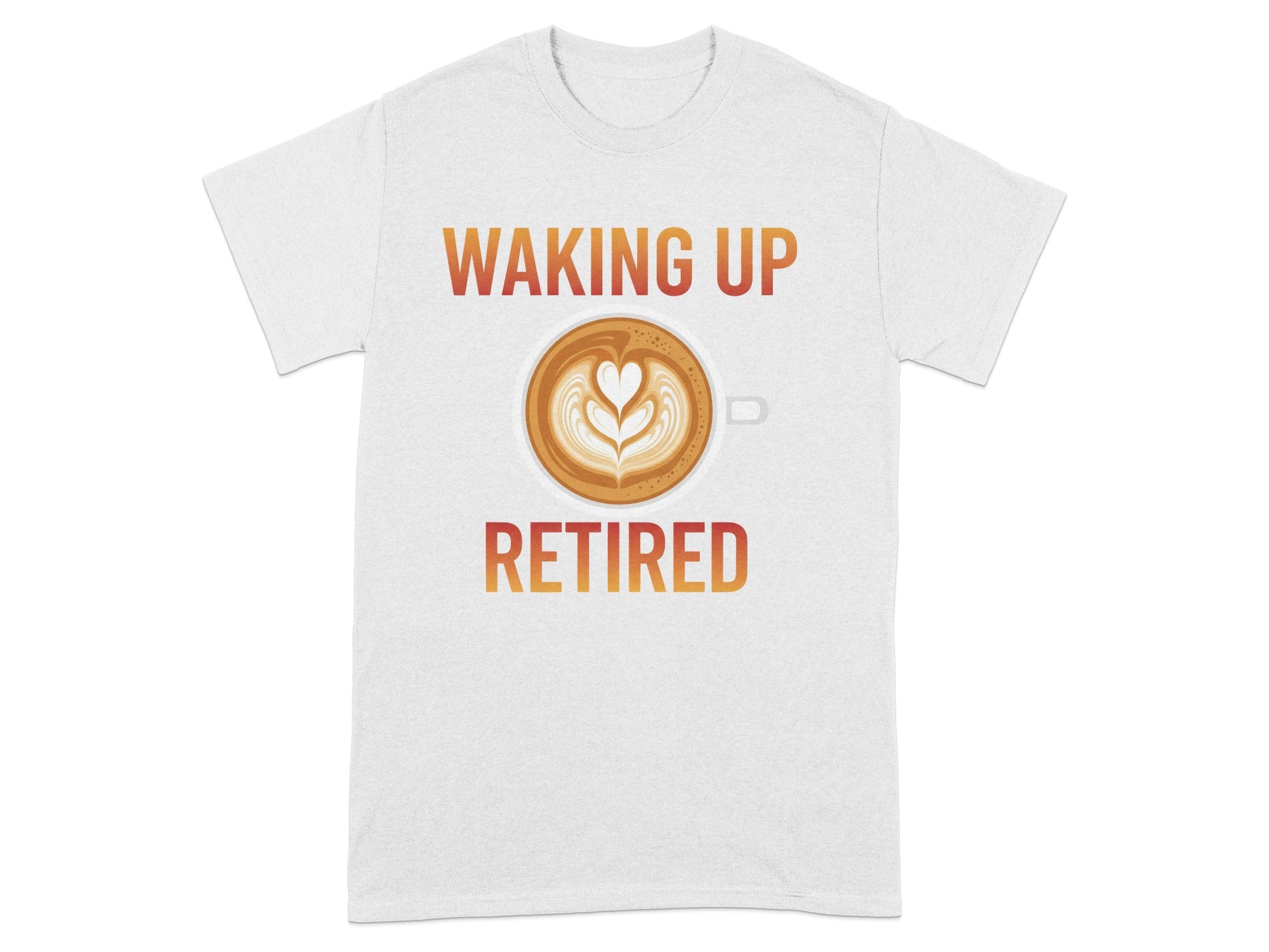 Waking Up Retired Coffee T-shirt
