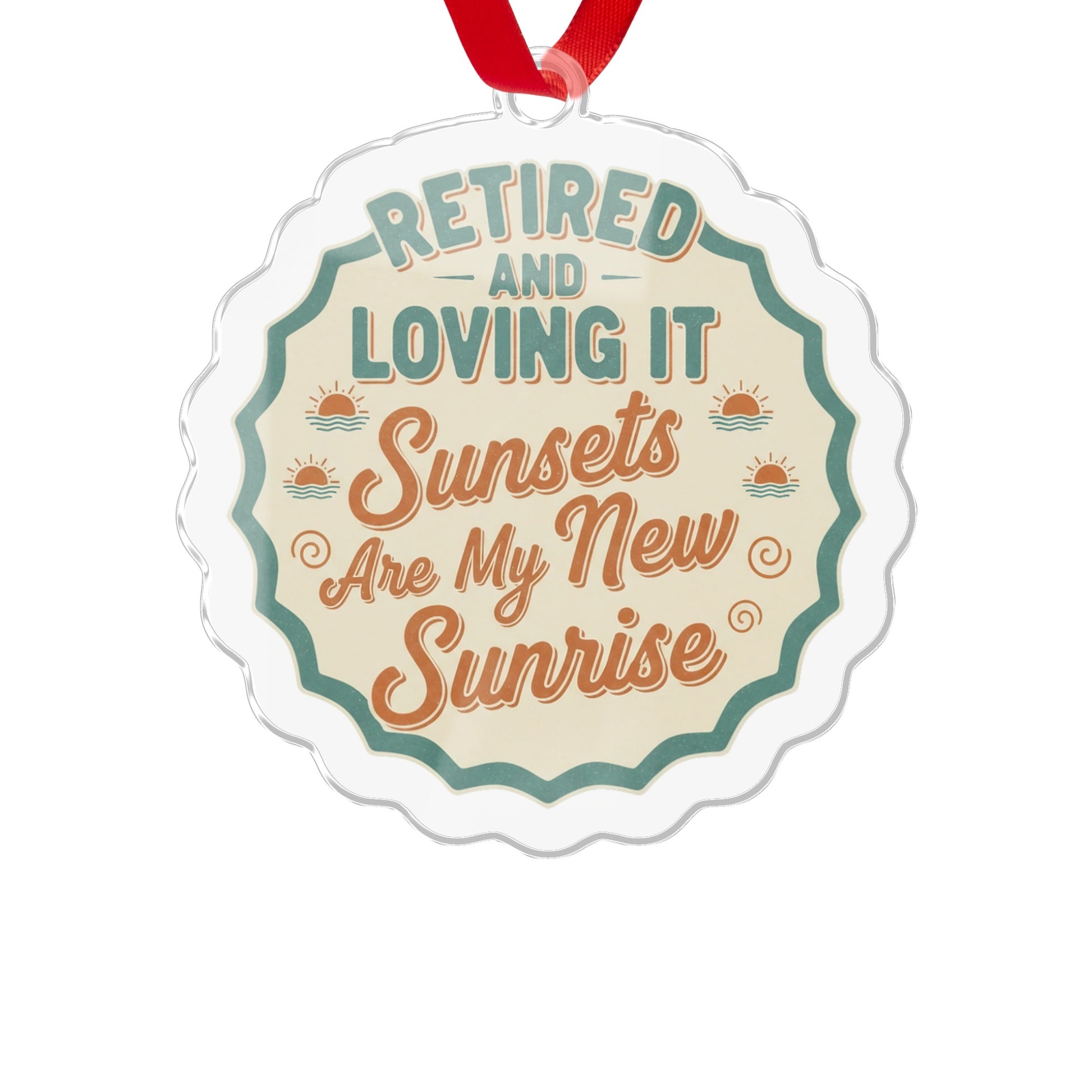 Retired And Loving It Sunsets Are My New Sunrise | Personalized Retirement Custom Cur Ornaments - Retiree Gifts Retirement Party