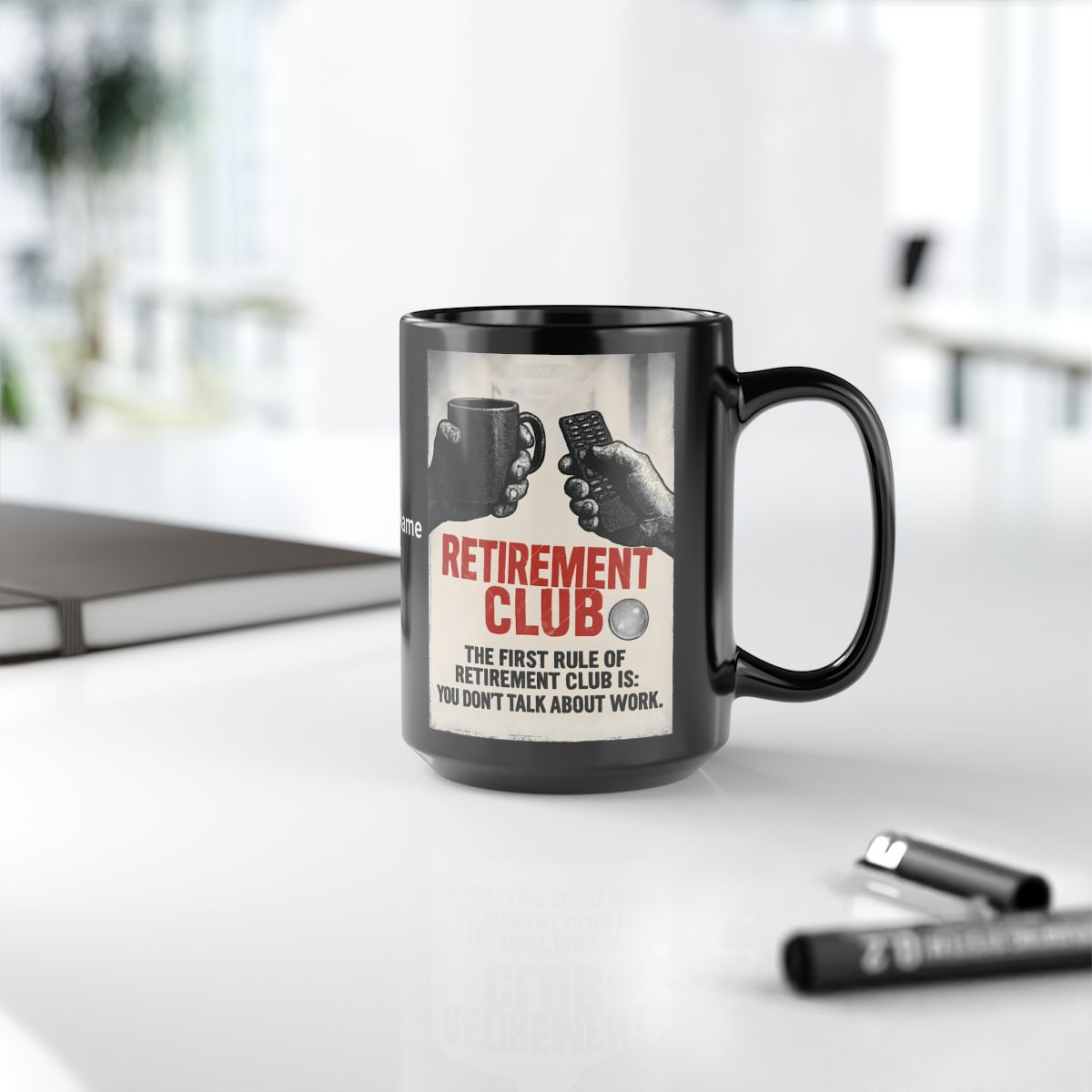 Retirement Club First Rule Don't Talk About Work Mug