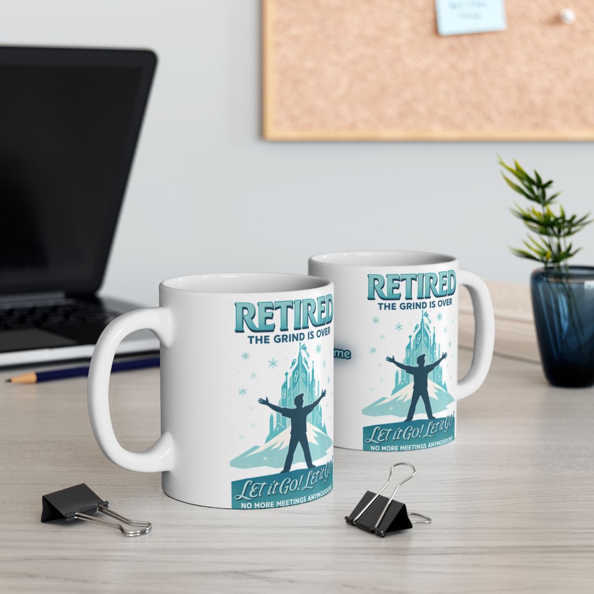 Retired The Grind Is Over No More Meetings Fun Mug