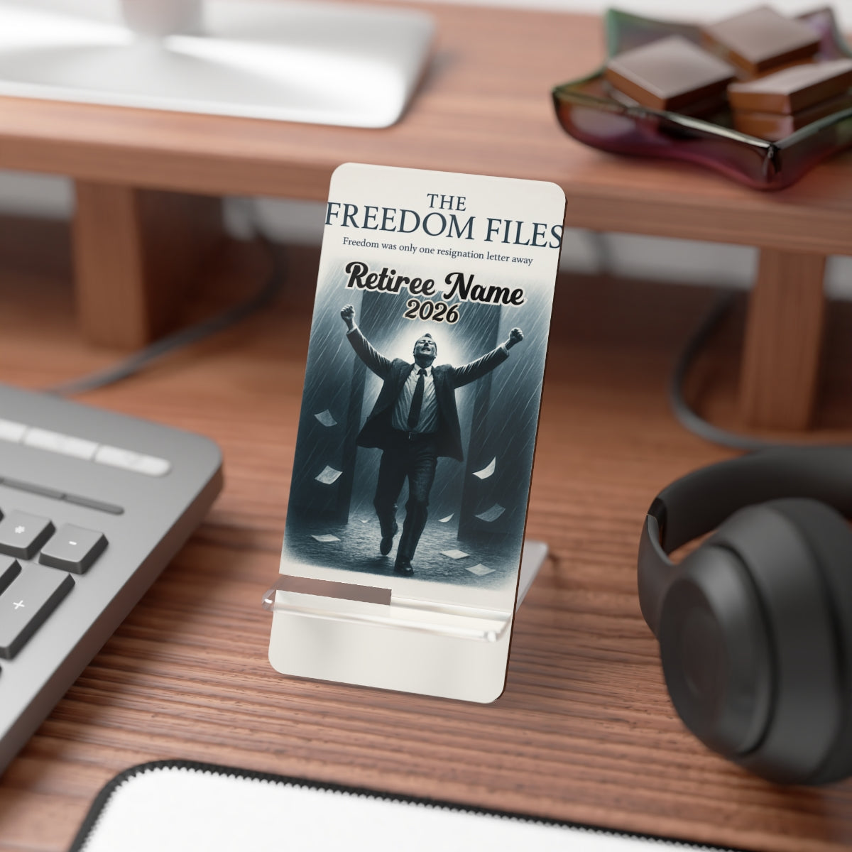 The Freedom Files | Freedom was Only Resignation Away | Personalized Mobile Phone Display Stand - Retiree Gifts Retirement Party