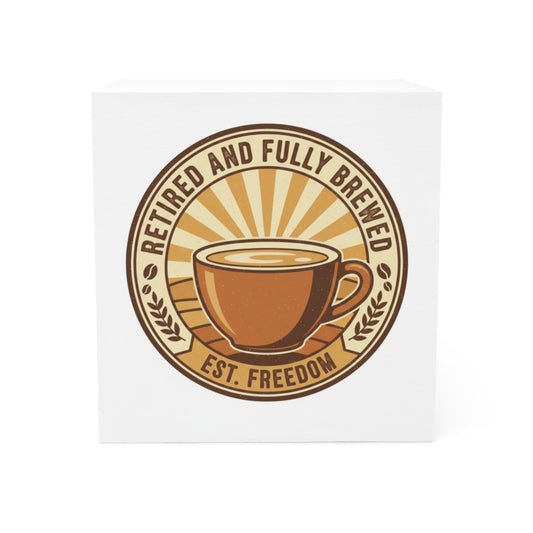 Retired and Fully Brewed Est. Freedom Coffee Mug