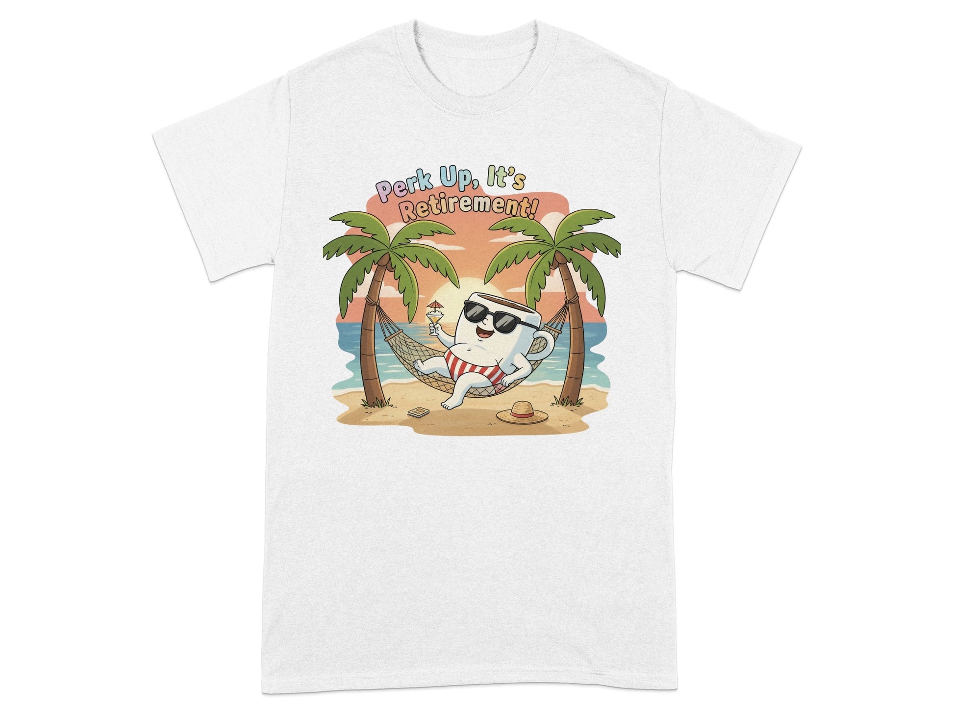 Perk Up It's Retirement T-Shirt with Relaxing Scene