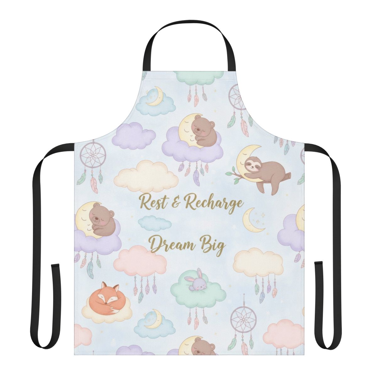 Rest and Recharge Dream Big Apron