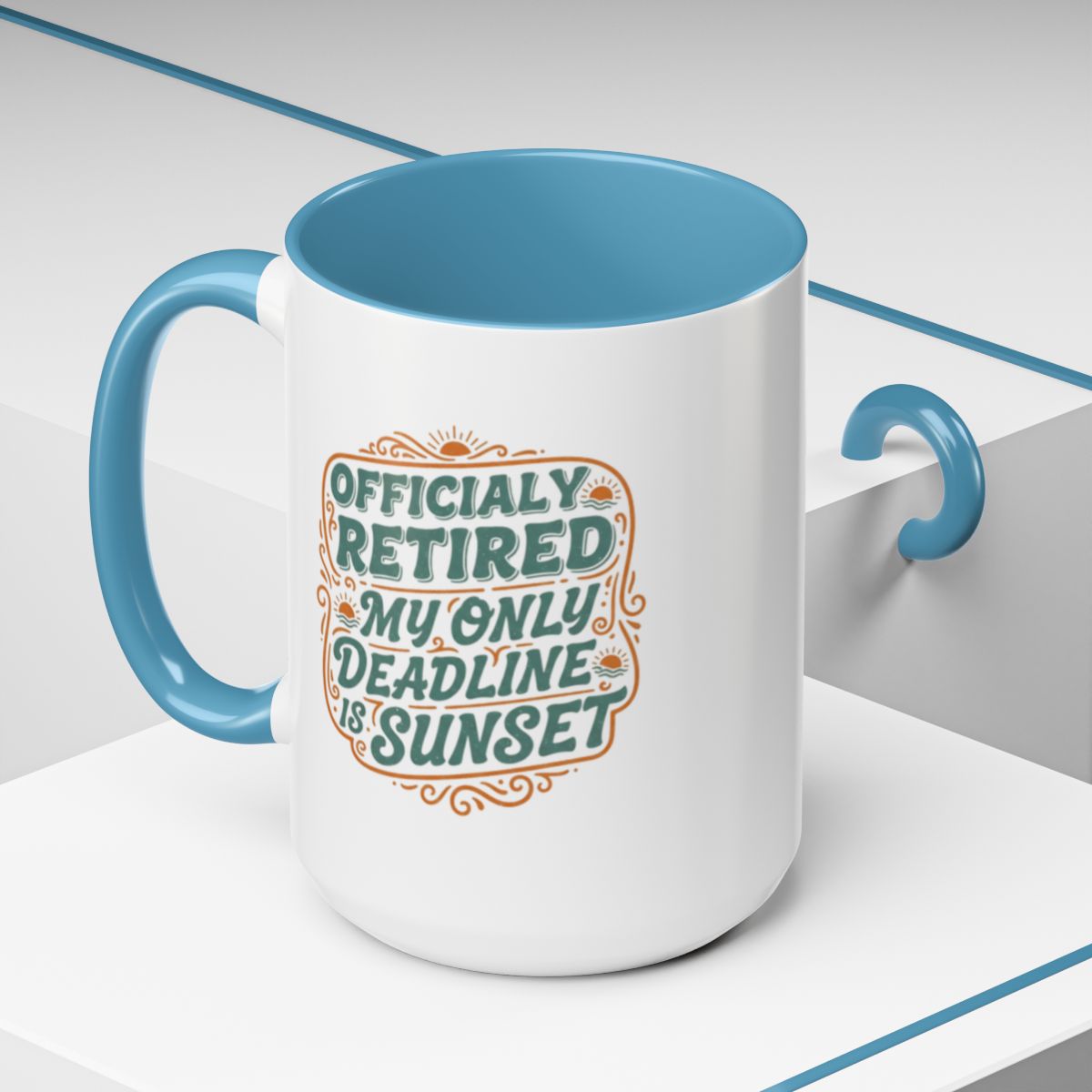 Officially Retired My Only Deadline Is Sunset | Perfect Mug For Retirees Gold Silver Black or Access Mugs - Retiree Gifts Retirement Party