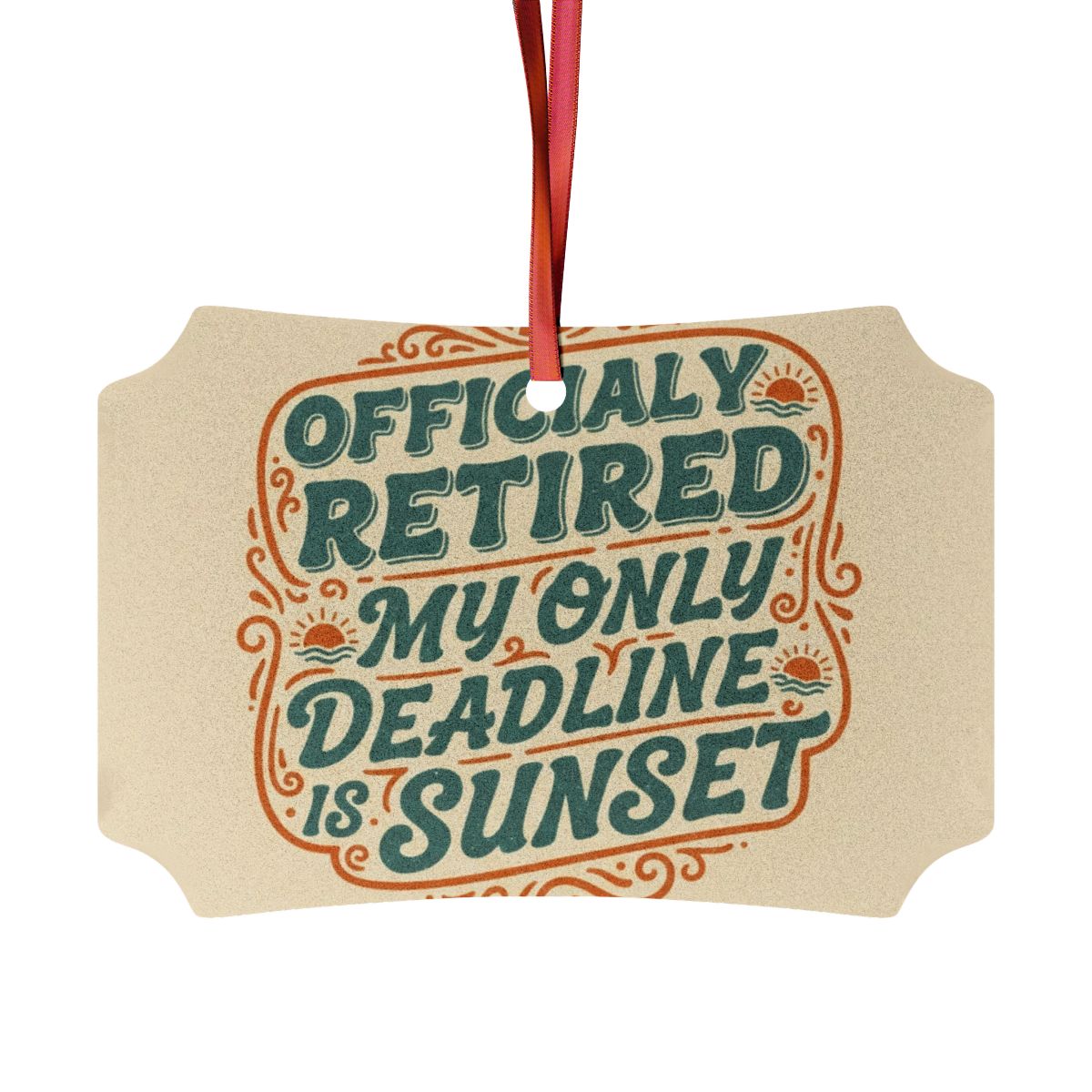 Officially Retired Sunset Deadline | Funny Retirement | Custom Cur Ornaments - Retiree Gifts Retirement Party