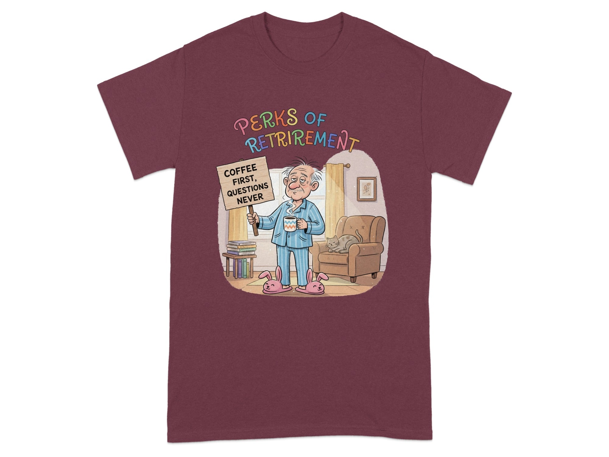 Perks of Retirement Coffee First Funny T-Shirt