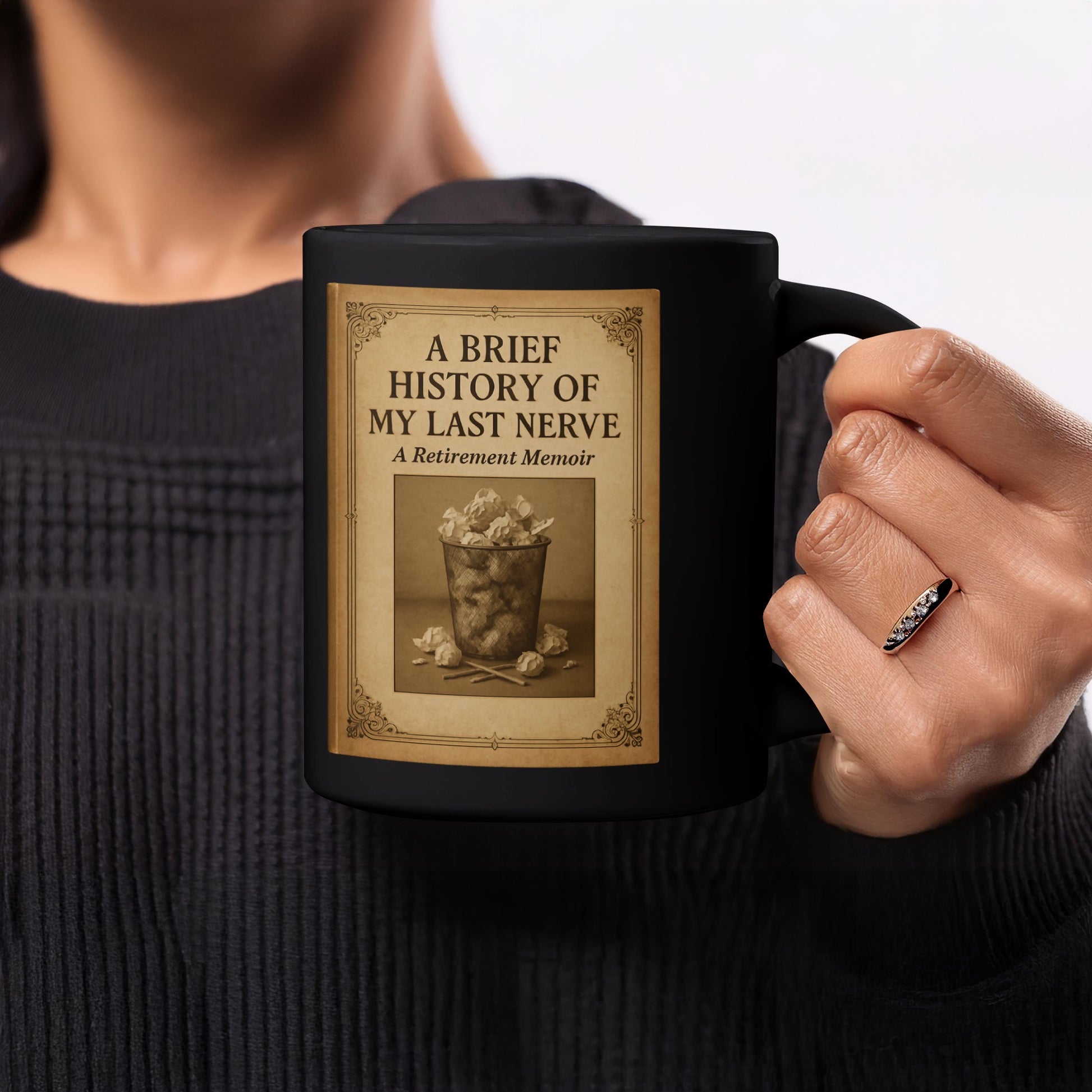 A Brief History of My Last Nerve Retirement Memoir Mug